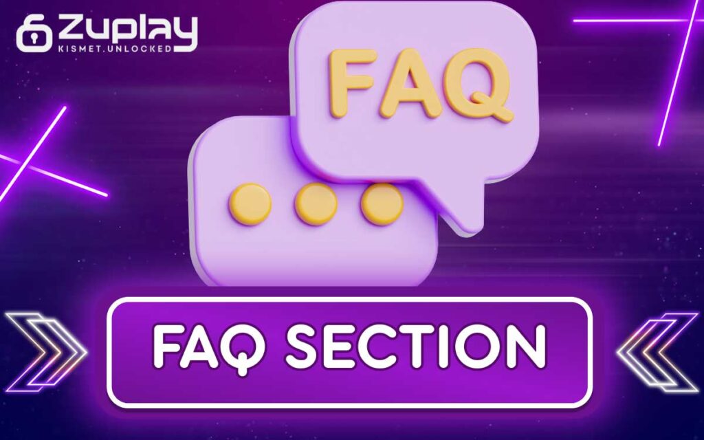 Zuplay has an FAQ section